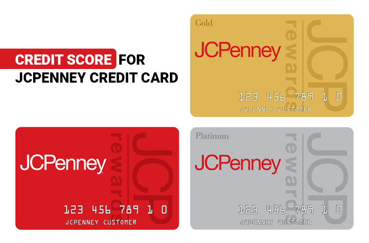 Credit Score for a JCPenney Credit Card